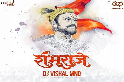 Shambhu Raje - DJ Vishal MND